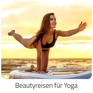 Reiseideen - Beautyreisen für Yoga Reise auf Trip Österreich buchen