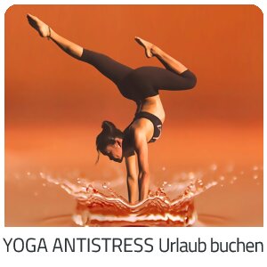 Deinen Yoga-Antistress Urlaub bauf Trip Österreich buchen